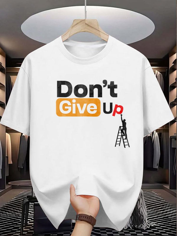 Don’t Give Up T-Shirt for Men & Women | 180 GSM Premium cotton T-shirt with “Don’t Give Up”  t shirt Comfortable, stylish & perfect for daily wear | Premium 180 GSM Cotton | Unisex Limited Stock – Selling Fast!